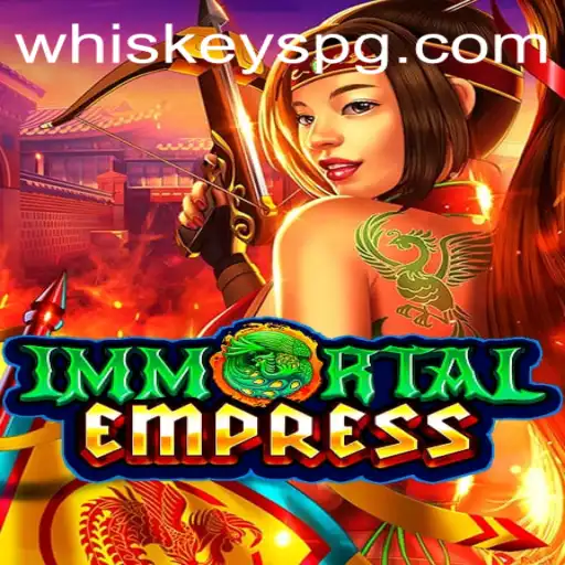 Explorando o Fascinante Universo de ImmortalEmpress: A Ascensão da WhiskeyPG